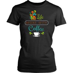 Morning Quotes: Life Begins with Coffee! That is absolutely true! I'm a coffeeholic girl! How many cups of coffee do you need to start your day?   #coffeetime #coffeeaddict #goodmorning #lifequotes Funny Nerd Shirts, Nerd Shirt, Funny Nerd, Nerd Shirts, Vegan Clothing, Gray Shirt, Girl Friend, Better Half, Grey Tee