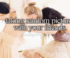 two women in dresses looking at each other with the caption taking random pictures with your friends