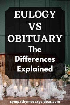 candles and flowers with the words eulogy versus obituary, the differences explain