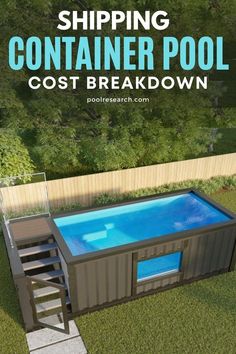 a small pool with steps leading up to it and the text shipping container pool cost breakdown