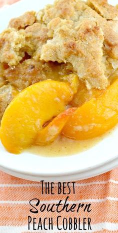 the best southern peach cobbler recipe is made with fresh peaches and crumbs