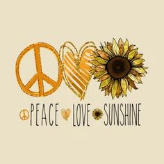 peace, love, sunshine and sunflowers are featured in this hand drawn illustration