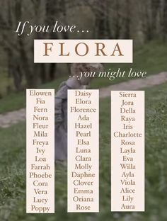 a poster with the words if you love flora, you might love