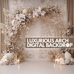 an arch decorated with flowers and candles in front of a white background that says luxurious arch digital backdrop