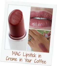 Mac Cream In Your Coffee Lipstick, Mac Creme In Your Coffee, Coffee Lipstick, Lily May Mac, Best Mac Lipstick, Normal Makeup, Gloss Eyeshadow, Mac Lipsticks