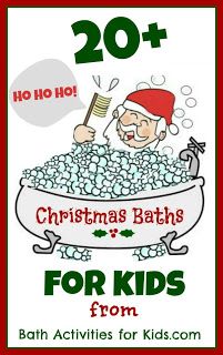 christmas bath for kids with santa claus in the tub and text that reads 20 + ho ho