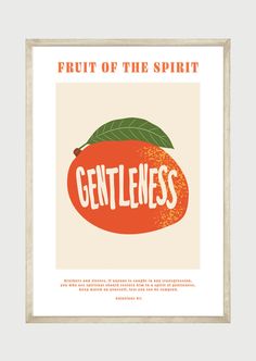 an orange fruit with the word gentlemeness printed on it's front and side