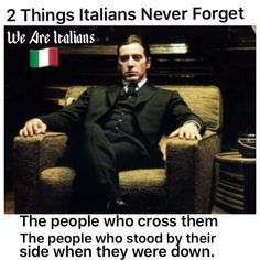 a man sitting on top of a chair in front of a poster with the words, 2 things italians never forget