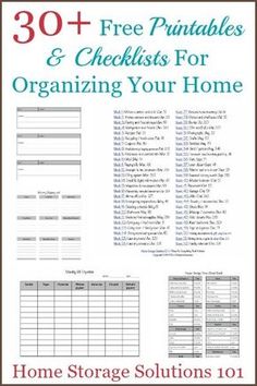 the 30 + free printables and checklists for organizing your home