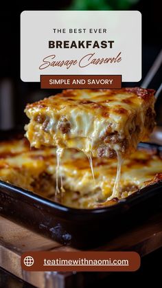 the best ever breakfast sausage casserole is made with simple and savory ingredients