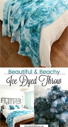 the bed is covered in blue and white sheets with text overlaying it that reads, beautiful & beachy ice - dyed throw