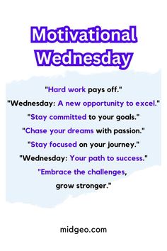 a poster with the words motivational wednesday written in purple and blue ink on a white background