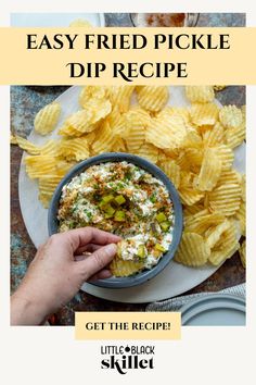 the recipe for this easy fried pickle dip is ready to be eaten and served