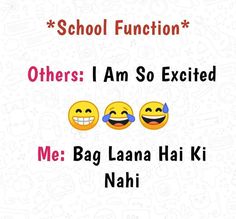 an advertisement for school function with three emoticive faces and the words, others i am so excited me bag lamaa haiki nahi