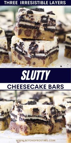 Three irresistible layers in one epic dessert. Slutty Cheesecake Bars are layers of chocolate chip cookies, Oreos and a layer of creamy Oreo cheesecake. Oreo Cheesecake Bars, Chocolate Chip Cheesecake Bars, Desserts With Chocolate Chips, The Best Cheesecake, Chocolate Chip Cheesecake, Cheesecake Desserts, Oreo Dessert, Easy Baking Recipes Desserts