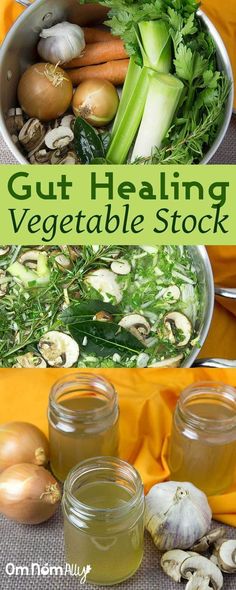 an assortment of vegetables in jars with text overlay that reads gut - healing vegetable stock