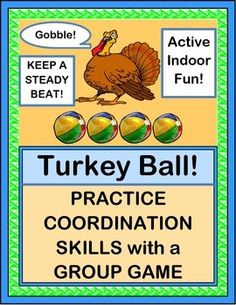 a turkey ball practice coordination game for kids to learn how to use the word turkey