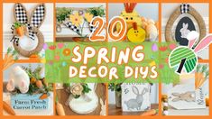 the words, 20 spring decor diys are in front of an image of easter decorations