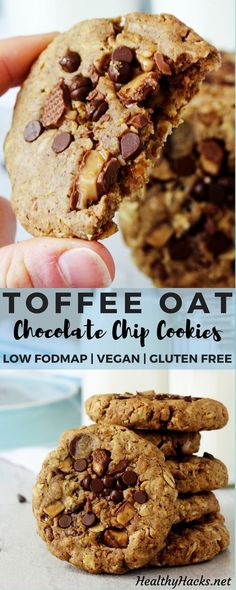 chocolate chip cookies stacked on top of each other with text overlay that reads toffe oat chocolate chip cookies low fodmap i vegan gluen free