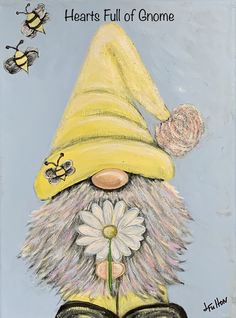 a painting of a gnome with a flower and bee on it's head that says hearts full of gnomee