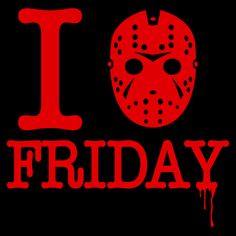 i love friday with a mask on it