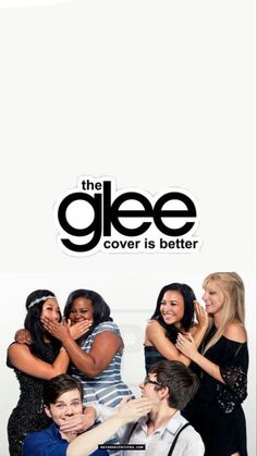 the glee cover is better poster with four people hugging each other in front of a white background