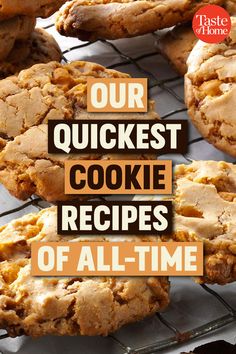 the cover of our quickest cookie recipes of all - time, featuring cookies on cooling racks