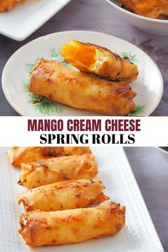 two plates with food on them and the words mango cream cheese spring rolls