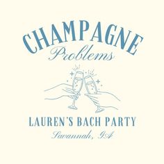 the label for champagne problems by lauren's bach party, savannah, ga on sale