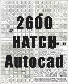 a poster with the words,'200 hatch autocad'in black and white