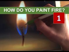 a hand holding a pen writing on a piece of paper with the words how do you paint fire?