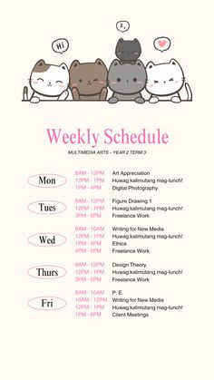 a poster with cats sitting on top of each other and the words weekly schedule written below