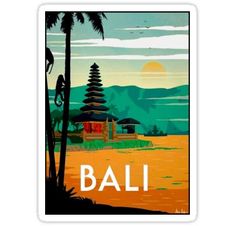 a poster with the words bali in front of palm trees and a mountain range behind it