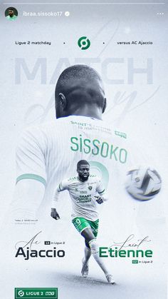 an advertisement for a soccer team featuring a man in green and white jersey with the name sissoko on it