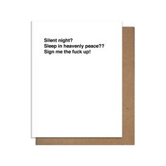 a card that says silent night? sleep in heavenly peace? sign me the fock up