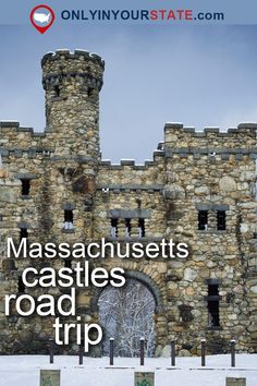 an old castle with the words massachusetts castles road trip on it's front cover