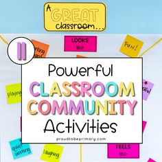 the words powerful classroom community activities surrounded by sticky notes