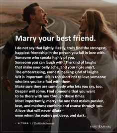 a man and woman standing next to each other on a road with the words marry your best friend