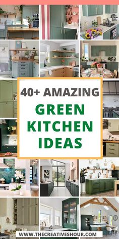 green kitchen cabinets with the words 40 amazing green kitchen ideas