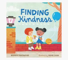 a children's book about finding kindness