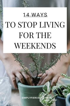 Here’s a list of 14 ways to make every day a bit more awesome, so you can stop living for the weekends and start making the most out of every day. Simple Living Lifestyle, Make Life Better, Mental Training, Slow Life, Meaningful Life, Self Care Activities, Good Habits, Self Improvement Tips, Simple Living