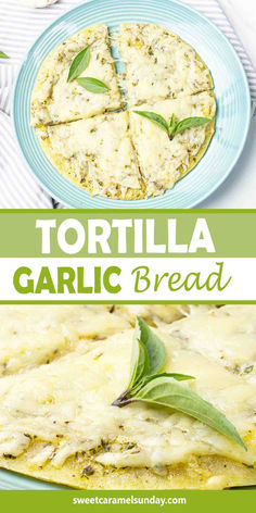 Garlic and cheese tortilla bread with fresh basil leaves on top. There is text written between 2 images. Tortilla Garlic Bread, Oven Baked Bread, Homemade Garlic Bread, Garlic Bread Recipe, Baked Bread, Air Fry, Recipe Images