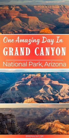 one amazing day in grand canyon national park, arizona