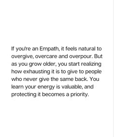 an image with the quote if you're an empath, it feels natural to overgive, overcome and overpopurf