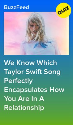 taylor swift song with the words, we know which taylor swift song perfectly encapulates how you are in a relationship