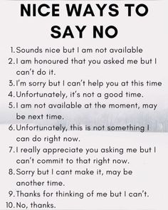 a poem written in black and white with the words nice ways to say no on it