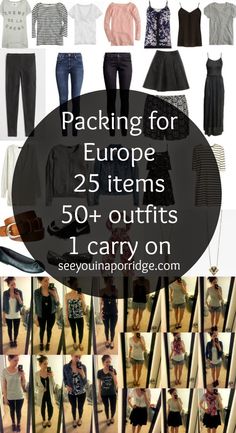 a collage of different outfits with the text packing for europe 25 items 50 + outfits 1 carry on