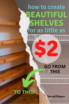 the bottom half of a shelving unit with text overlay that reads how to create beautiful shelves for as little as $ 2 go from this