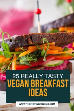 vegan breakfast ideas that are really tasty