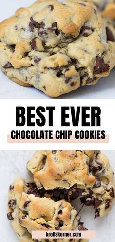 the best ever chocolate chip cookies are on display in this collage with text overlay